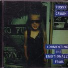 Pussy Crush CD Tormenting the Frail  ~ FREE SHIPPING RARE NYC NO-WAVE