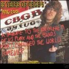 VA:  25 years of CBGB's ~ FREE SHIPPING~ $8.99 patti smith sexgang children