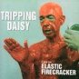 Tripping Daisy CD I am Elastic FireCracker ~ FREE SHIPPING~ $7.99 pre- POLYPHONIC SPREE