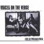 Voices on the Verge CD Live ~ FREE SHIPPING~ $7.99 in Philadelphia