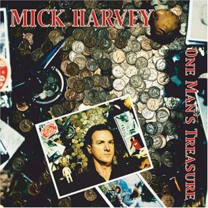 Mick Harvey CD One Man's Treasure ~ FREE SHIPPING~ $8.99 of NICK CAVE and the BAD SEEDS