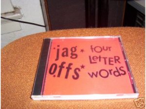 The Jag Offs / Four Letter Words CD ~ FREE SHIPPING~ $8.99