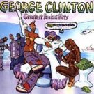 George Clinton CD Greatest Funkin' Hits  ~ FREE SHIPPING~ $8.99 [PA] w Wu TANG CLAN ICE CUBE