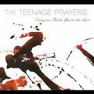 The Teenage Prayers CD  ~ FREE SHIPPING~ $8.99 Everyone Thinks You're the Best
