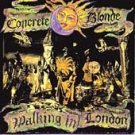 Concrete Blonde CD Walking in London ~ FREE SHIPPING~ $9.99