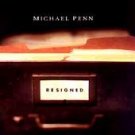 Michael Penn CD Resigned  ~ FREE SHIPPING~ $9.99