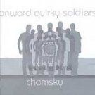 Chomsky CD Onward Quirky Soldiers  ~ FREE SHIPPING~ $9.99 LOOKOUT/IDOL punk