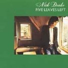 Nick Drake CD Five Leaves Left ~ FREE SHIPPING~ $9.99 w/ Richard Thompson