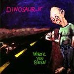 Dinosaur Jr CD Where you Been ~ FREE SHIPPING~ $9.99