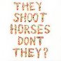 FREE SHIPPING~ $9.99 ~ They Shoot Horses Don't They? CD Pick Up Sticks
