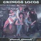 FREE SHIPPING~ $29.99 ~ Gringos Locos CD Punch Drunk RARE 80s METAL
