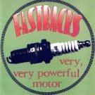 FREE S&H~ $9.99 ~ Fastbacks CD Very Very Powerful Motor
