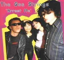 FREE S&H ~ $9.99 ~ The Gee Strings CD Arrest Me EU PUNK ala briefs dead boys '77