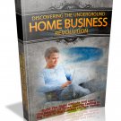 Discovering the Underground Home Business Revolution