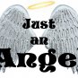 Just An Angel T-Shirt
