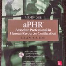 aPHR Associate Professional in Human Resources Cert All-in-One Exam Guide w/ CD