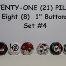 8 TWENTY ONE (21) PILOTS 1" Inch Button Pinback Pins Badges Set #4 FREE SHIPPING