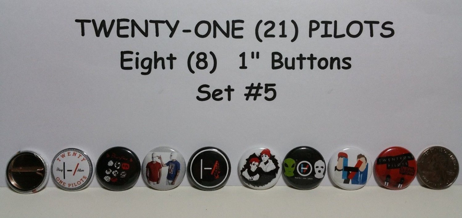 damage Unravel Gain control 8 TWENTY ONE (21) PILOTS 1" Inch Button Pinback Pins Badges Set #5 FREE  SHIPPING