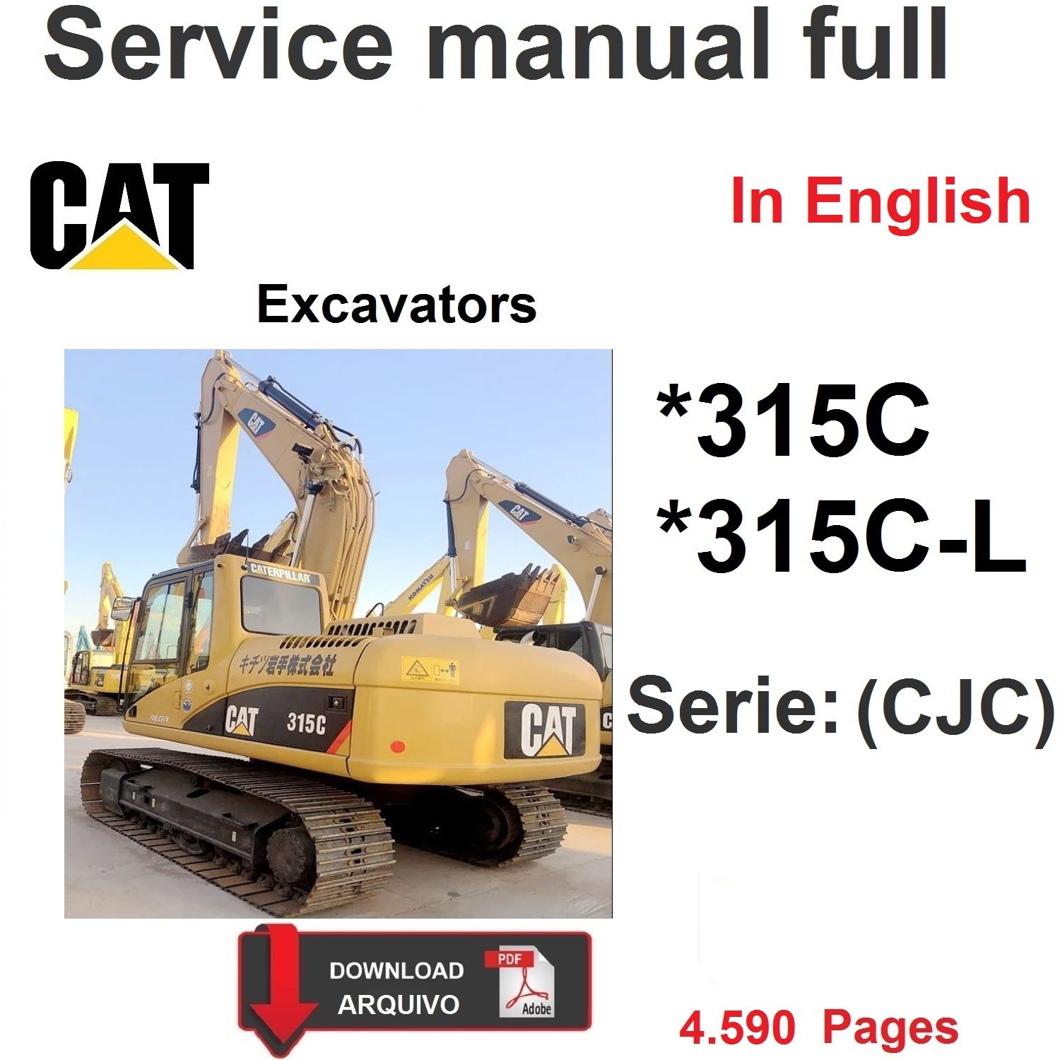 Caterpillar Cat 315C-L Excavator (Prefix CJC) Service Repair Manual