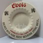 COORS BEER Ashtray (1) Golden Colorado 5 Inch Diameter Made USA Vintage