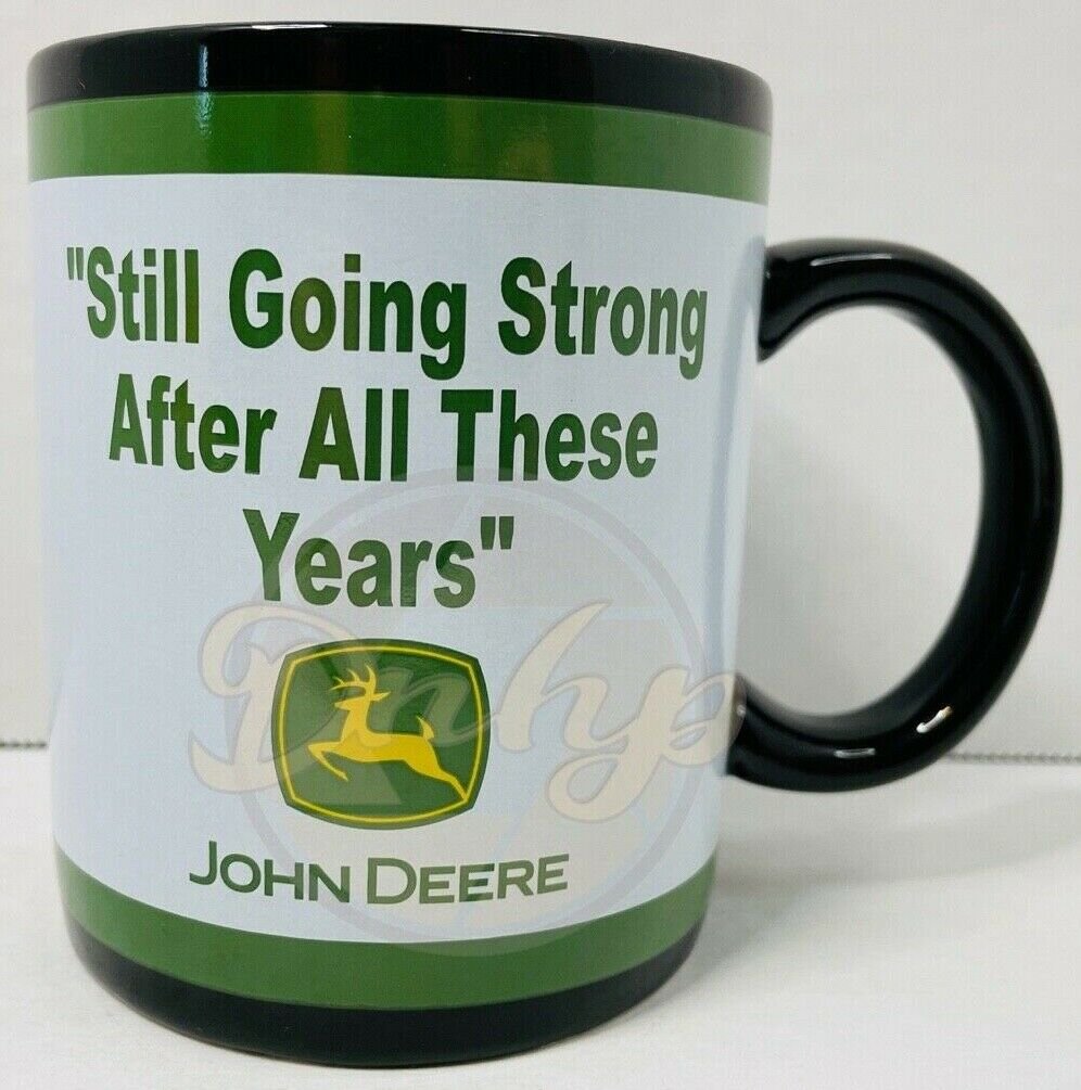 JOHN DEERE Mug 8 Ounce Coffee Tea Still Going Strong Enesco