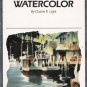 Watercolor by Duane R. Light, 1984, paperback edition, Artist's Library Series painting