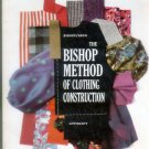 Bishop Method of Clothing Construction, Bishop, Arch, 1959 First Ed - Sewing Tailoring Dressmaking