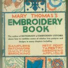 Mary Thomas's Embroidery Book, Mary Thomas - Gramercy Publishing 1936 -Hardcover