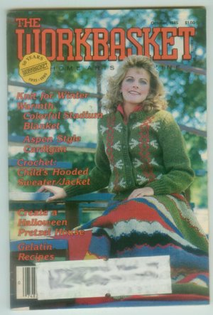 Workbasket October 1985 Needlework, Sewing, Quilting, Crafts, Foods, Gardening