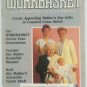 Workbasket May 1987 Mother's Day: Knit, Crochet, Tat, Quilting, Crafts, Foods, Gardening