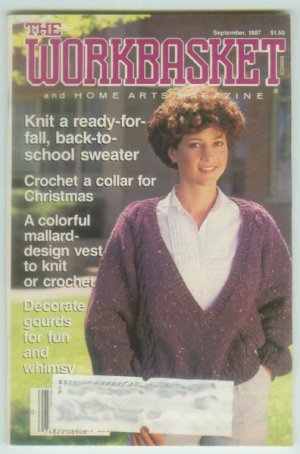 Workbasket September 1987 Needlework, Sewing, Crafts, Foods, Gardening