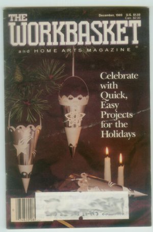 Workbasket December 1989 Holidays: Knitting, Stitchery, Crafts, Foods, Gardening