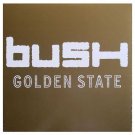 Bush / Golden State Atlantic promo flat 12" poster 2001