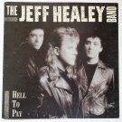 Jeff Healey Band / Hell To Pay Promo Advertising Flat 1990