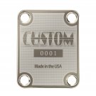 Engraved Guitar Joint/Heel Neck Plate, Nickel (Standard 4 Bolt) Custom Serial 0001 USA (N2032)