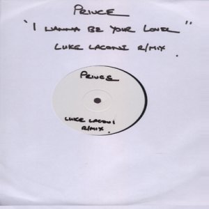 Prince I Wanna Be Your Lover - Remix 12"" Sing