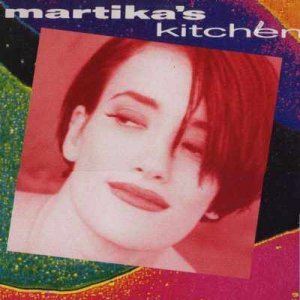 MArtika Martika's Kitchen 12"" Single