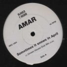 Amar Sometimes It Snows In April Promo12"" Sin