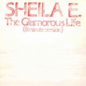 Sheila E The Glamorous Life (8 Minute Version