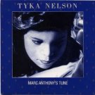 Tyka Nelson Marc Anthony's Tune 12"" Single