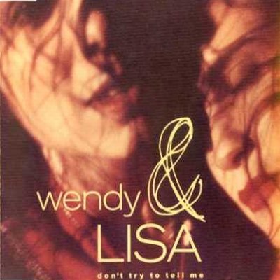 Wendy & Lisa Don't Try To Tell Me 12"" Single
