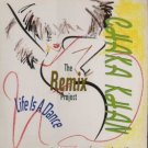Chaka Khan The Remix Project - Life Is A Danc