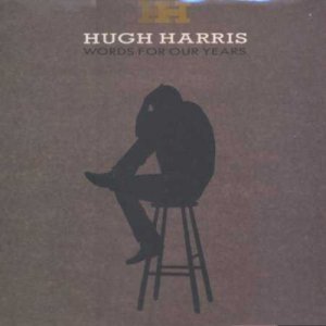 Hugh Harris Words For Our Years LP