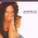 Zindy - Round 'N' Round - UK Promo  CD Single
