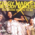 Ziggy Marley & The Melody Makers - Everybody Wants To Be - UK Promo CD Single