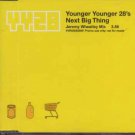 Younger Younger 29's - Next Big Thing - UK Promo  CD Single