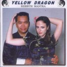 Yellow Dragon - Rebirth Mantra - UK CD