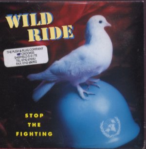 Wild Ride - Stop The Fighting - UK  CD Single