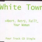 White Town - Abort, Retry, Fail - UK  CD Single