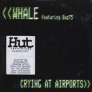 Whale - Crying At Airports - UK Promo  CD Single